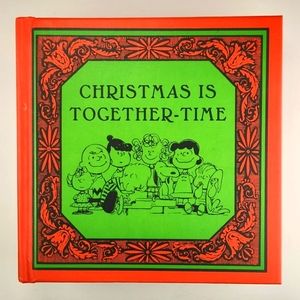 PEANUTS: Christmas is Together Time Hardcover book